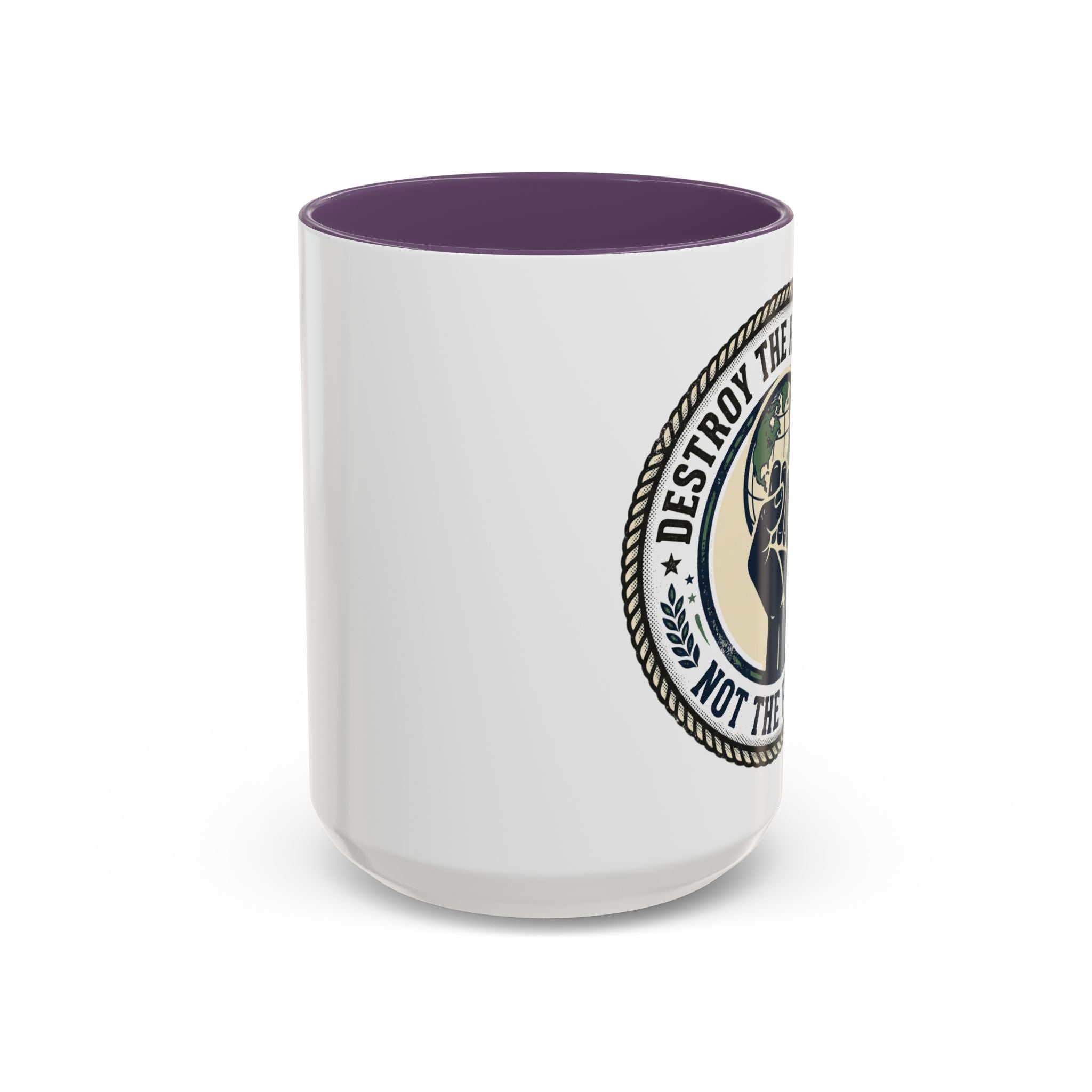 Destroy the Patriarchy Not the Planet Coffee Mug – Feminist Eco Justice Accent Mug (11/15oz)