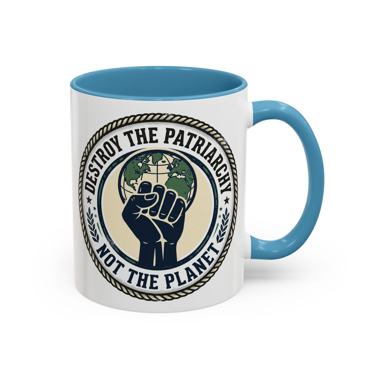 Destroy the Patriarchy Not the Planet Coffee Mug – Feminist Eco Justice Accent Mug (11/15oz)