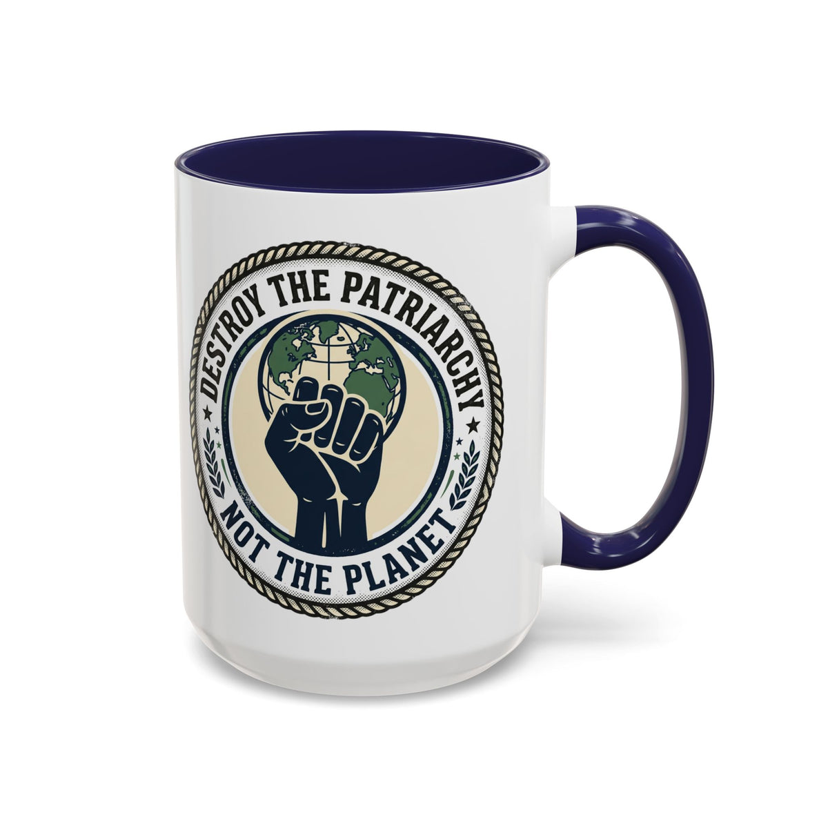 Destroy the Patriarchy Not the Planet Coffee Mug – Feminist Eco Justice Accent Mug (11/15oz)