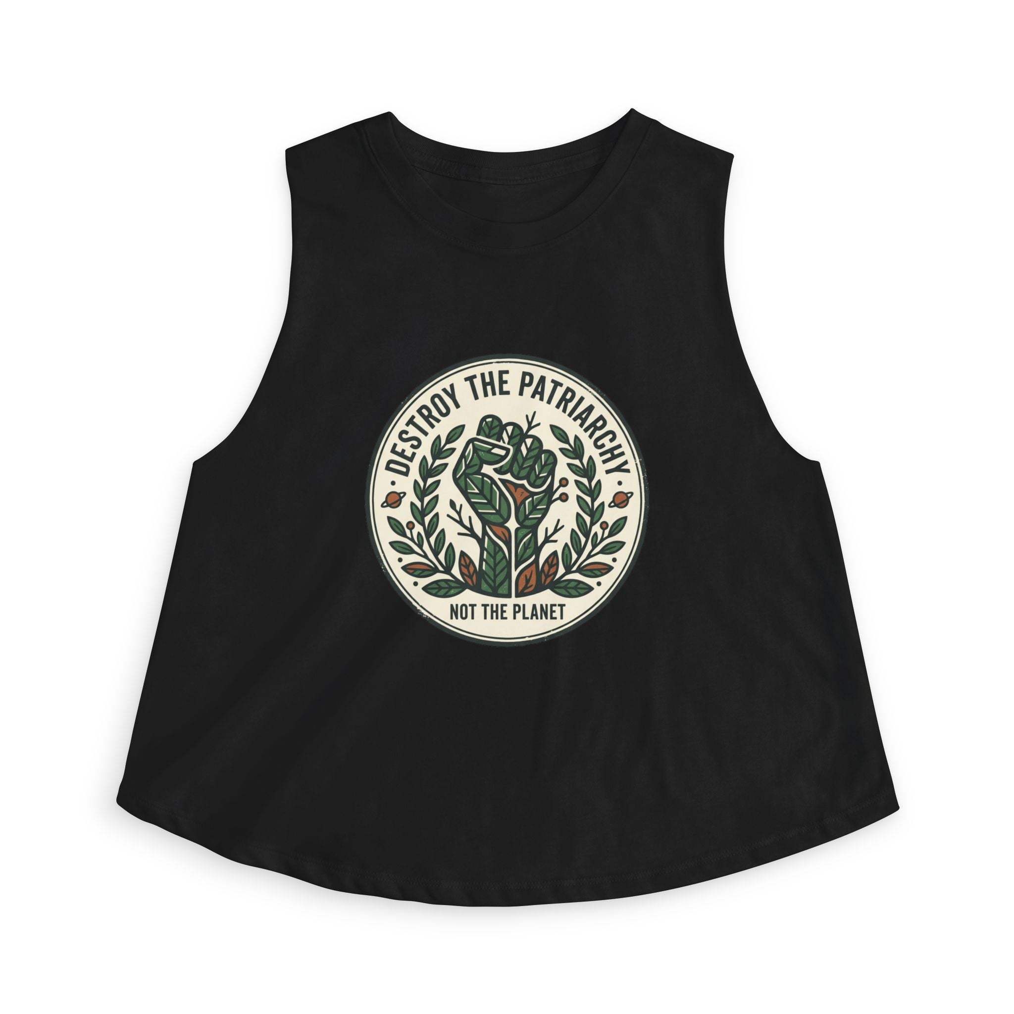 Crop Top - "Destroy the Patriarchy, Not the Planet" Eco-Feminist Graphic Tank