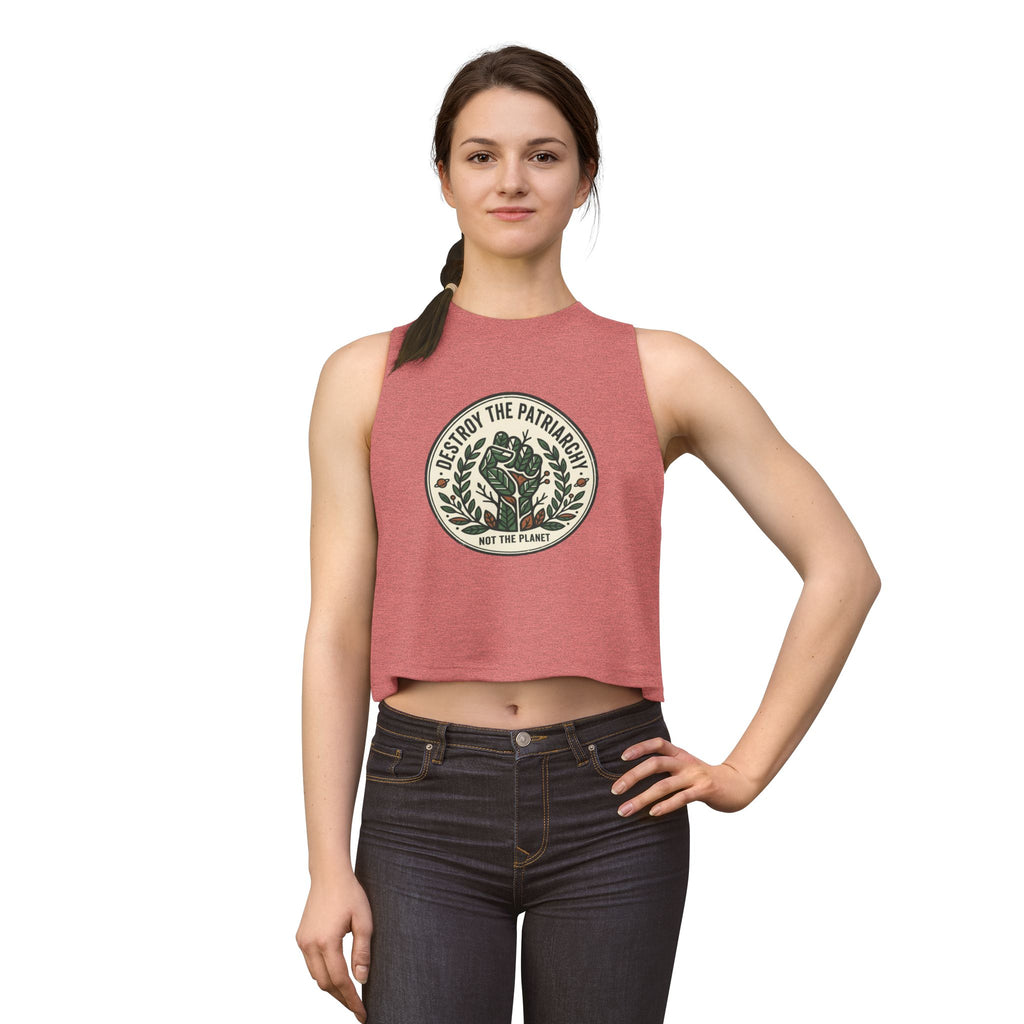 Crop Top - "Destroy the Patriarchy, Not the Planet" Eco-Feminist Graphic Tank