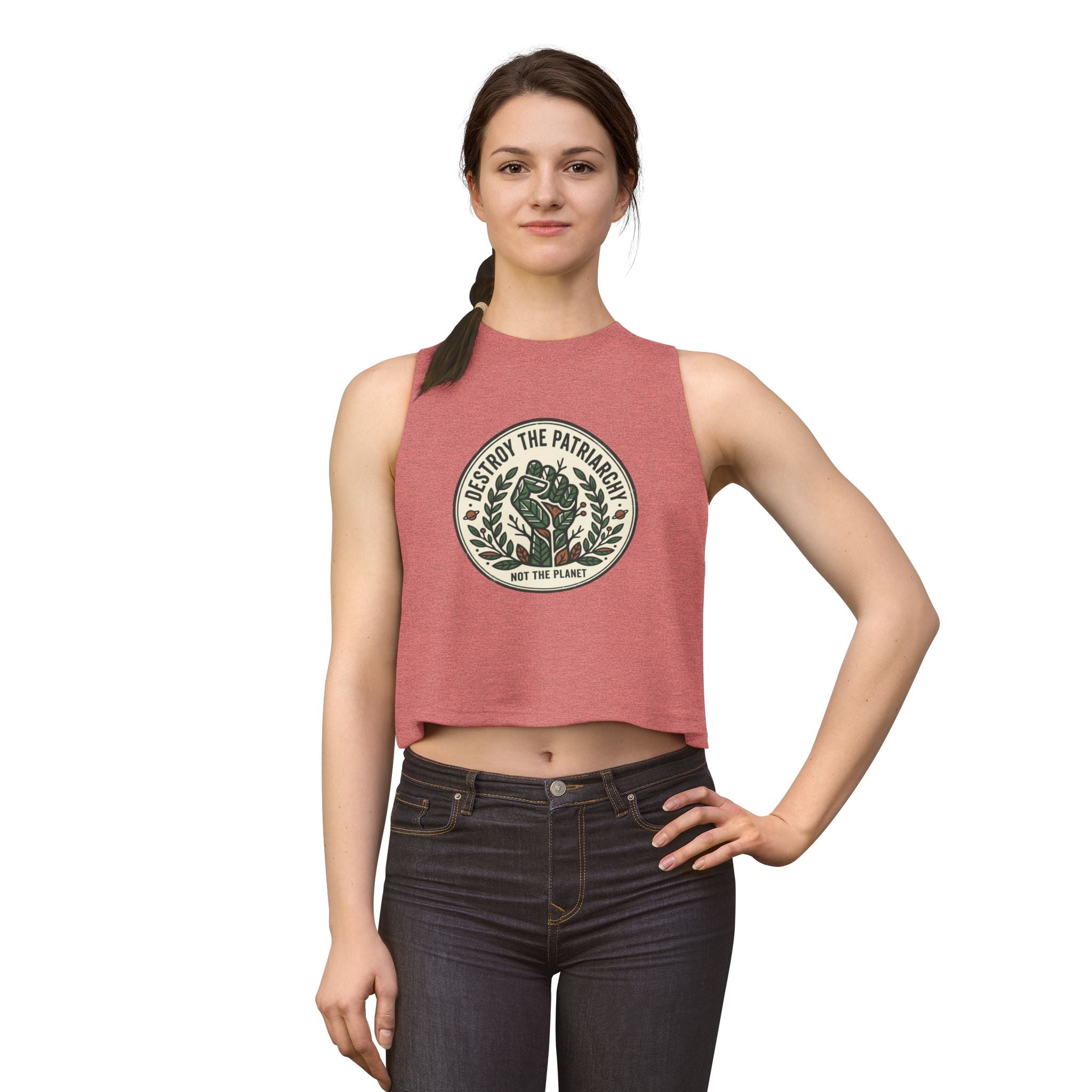 Crop Top - "Destroy the Patriarchy, Not the Planet" Eco-Feminist Graphic Tank