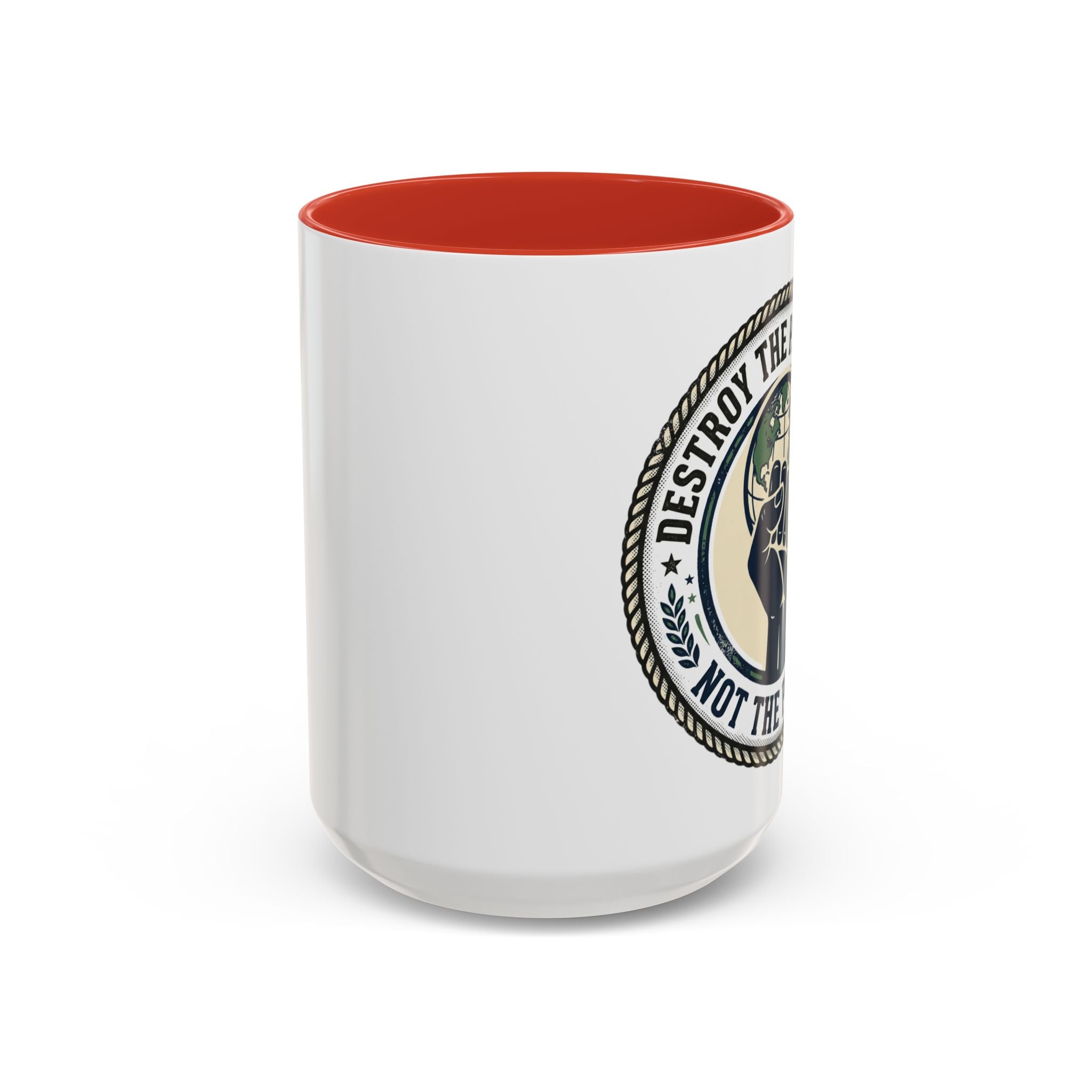 Destroy the Patriarchy Not the Planet Coffee Mug – Feminist Eco Justice Accent Mug (11/15oz)