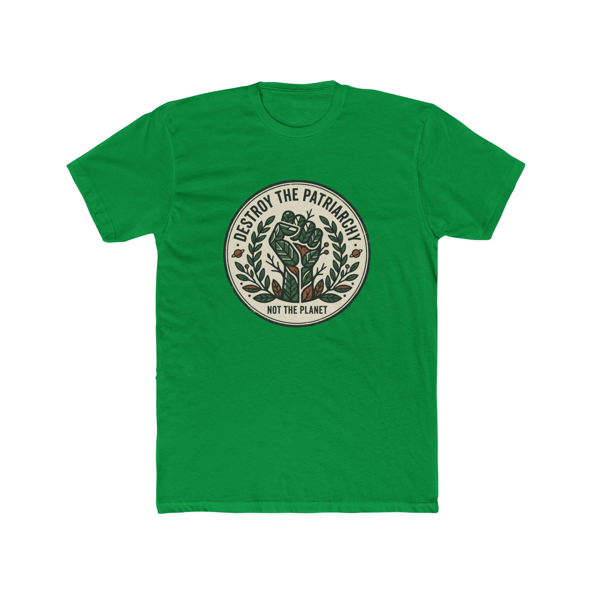 Unisex Crew Tee — "Destroy the Patriarchy, Not the Planet" Eco Feminist Graphic Tee