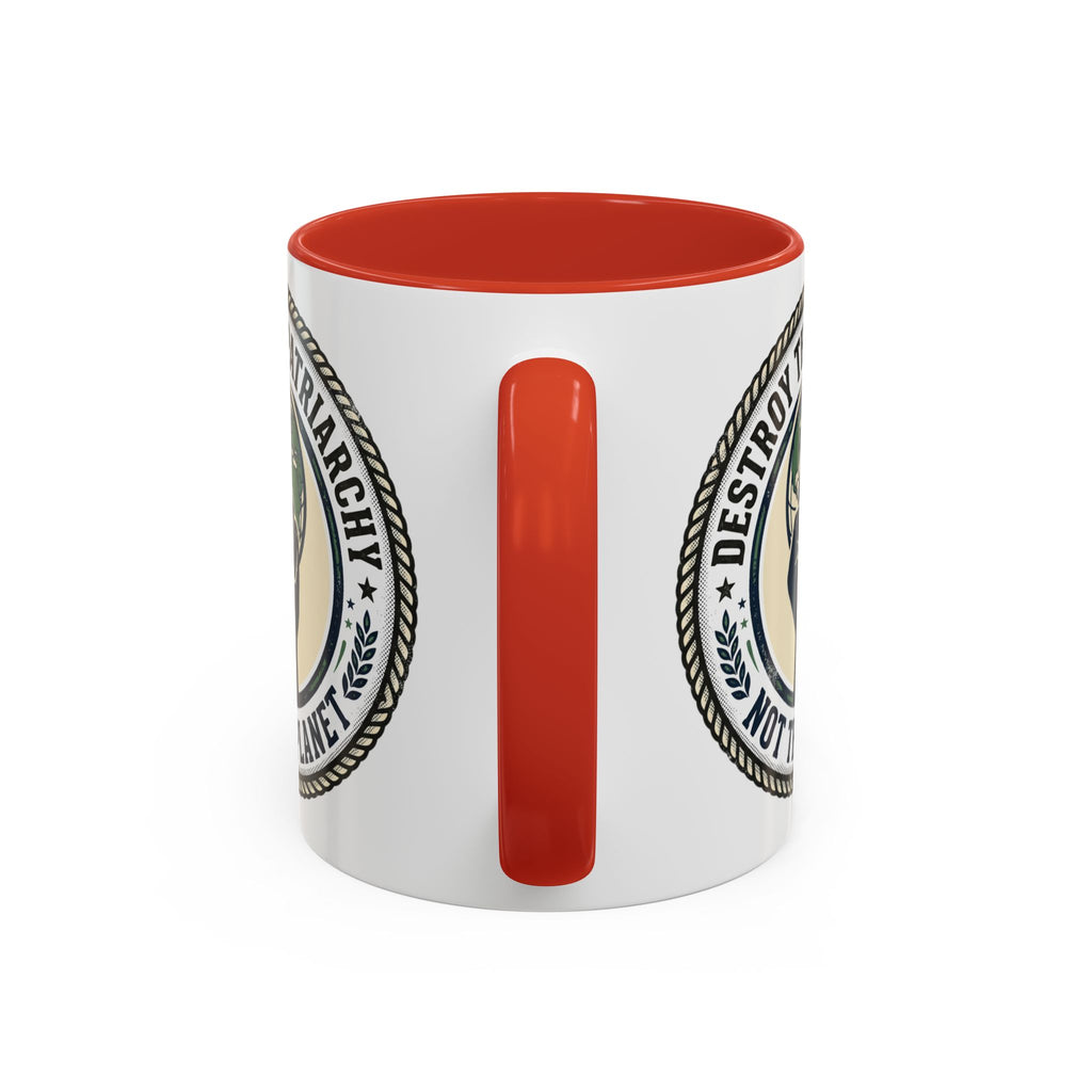 Destroy the Patriarchy Not the Planet Coffee Mug – Feminist Eco Justice Accent Mug (11/15oz)