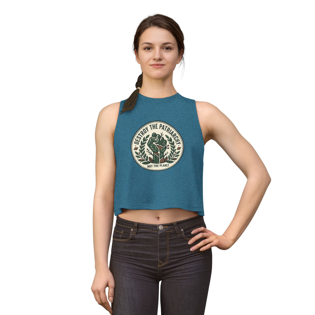 Crop Top - "Destroy the Patriarchy, Not the Planet" Eco-Feminist Graphic Tank