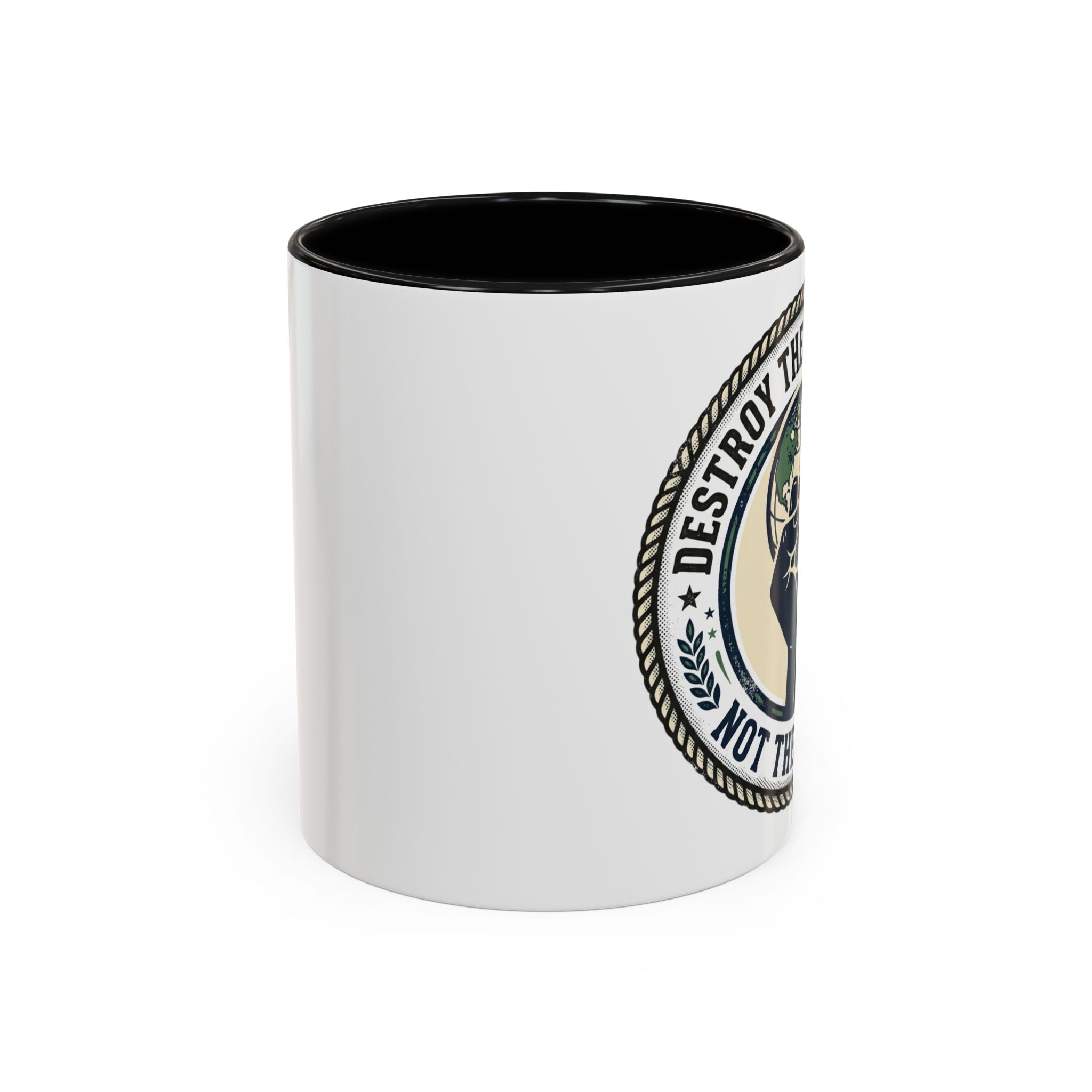 Destroy the Patriarchy Not the Planet Coffee Mug – Feminist Eco Justice Accent Mug (11/15oz)