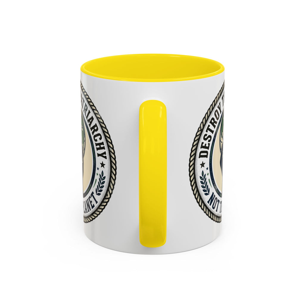 Destroy the Patriarchy Not the Planet Coffee Mug – Feminist Eco Justice Accent Mug (11/15oz)