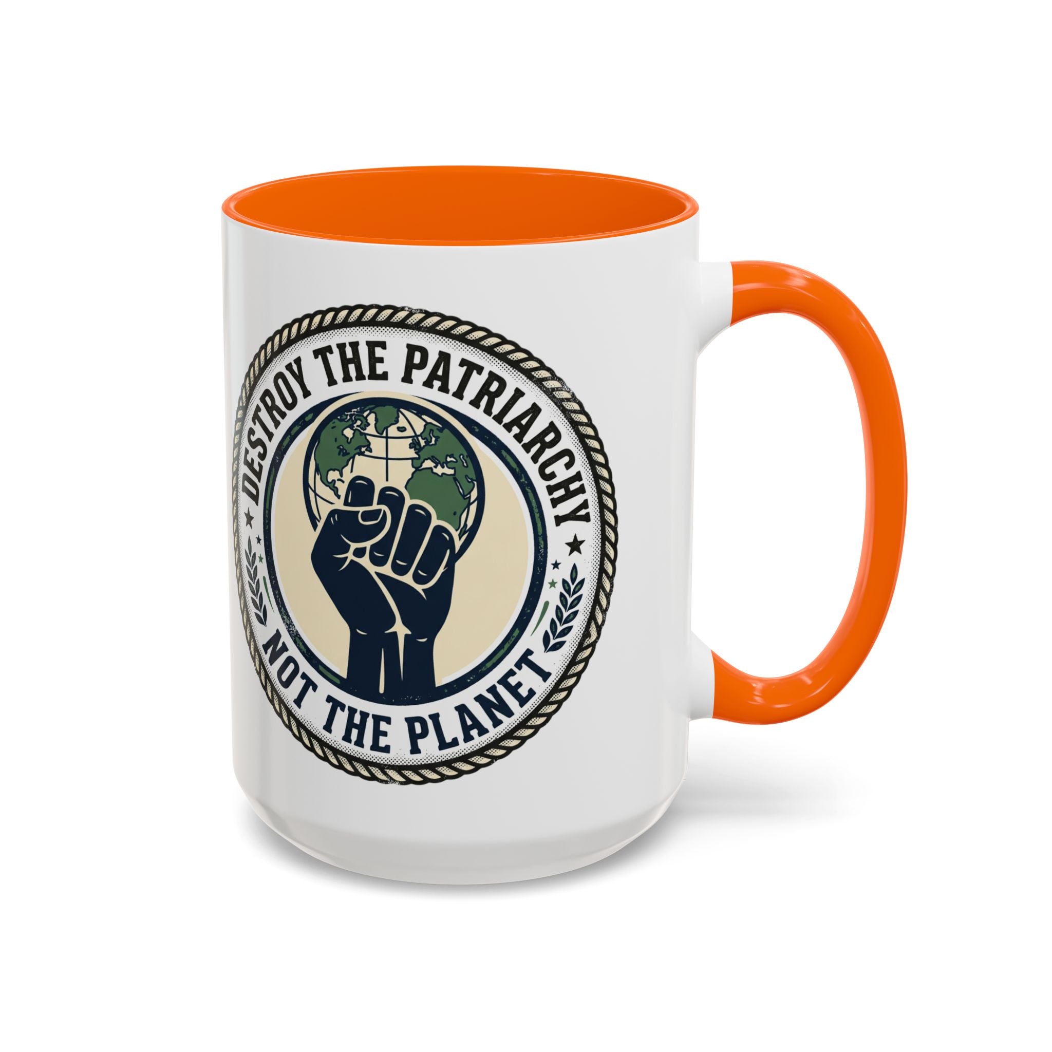 Destroy the Patriarchy Not the Planet Coffee Mug – Feminist Eco Justice Accent Mug (11/15oz)