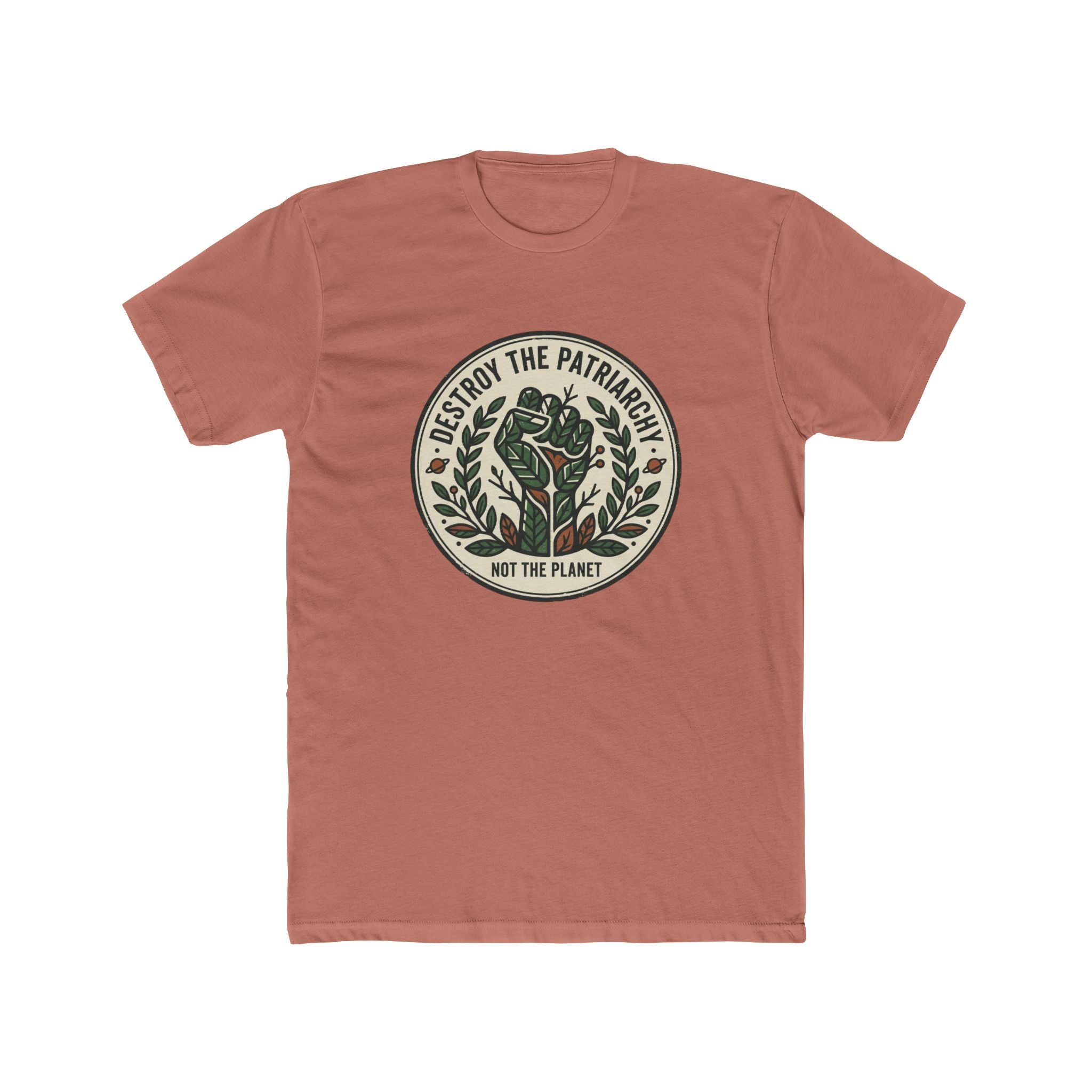 Unisex Crew Tee — "Destroy the Patriarchy, Not the Planet" Eco Feminist Graphic Tee
