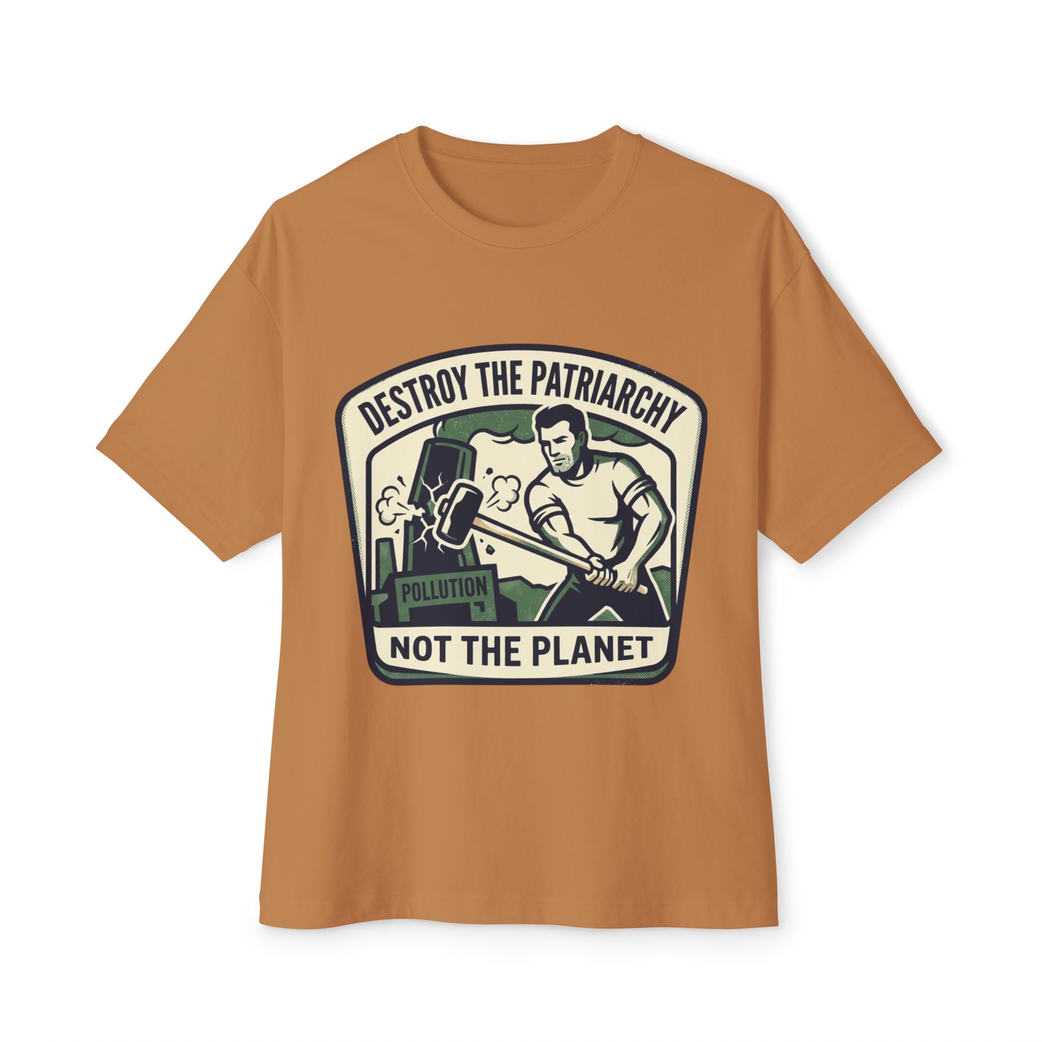 Destroy the Patriarchy Smash Not the Planet T-Shirt | Environmental Feminist Tee
