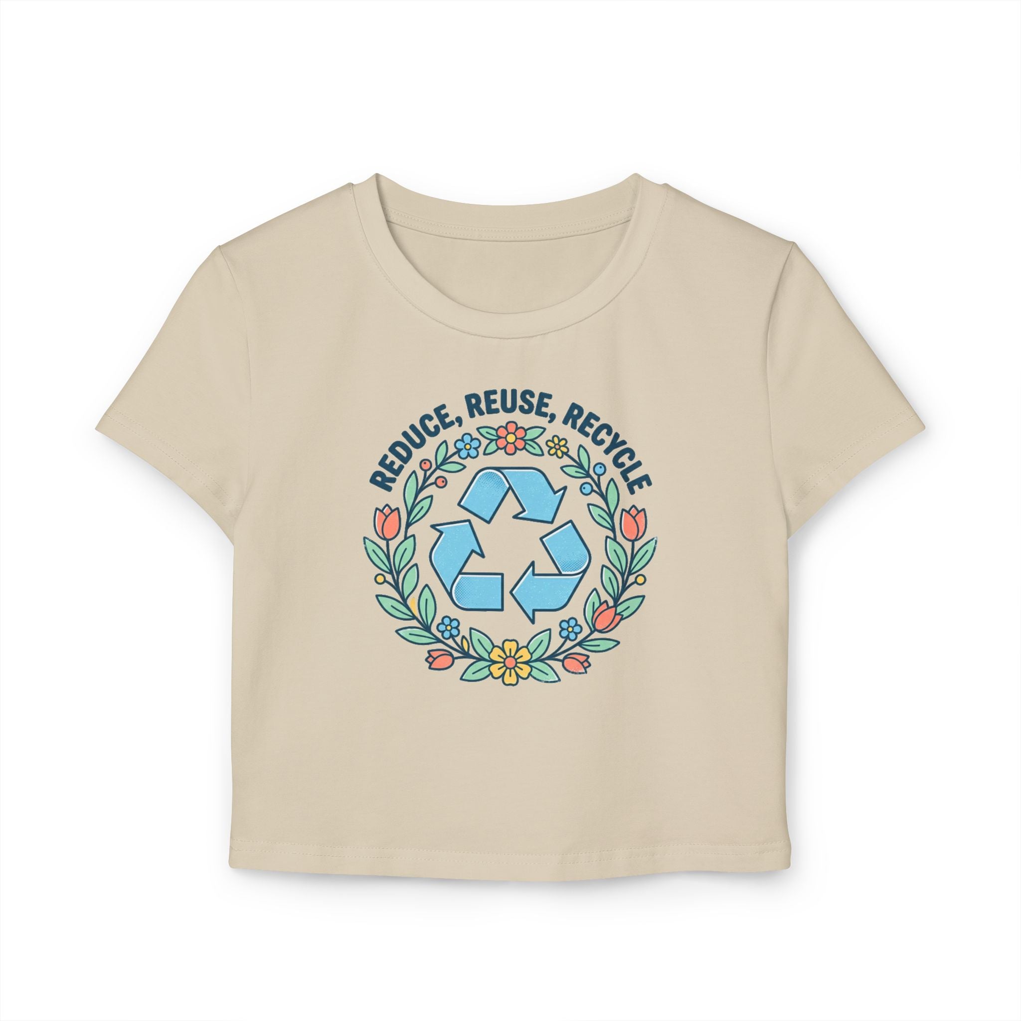 Eco Floral Recycle Tee — "Reduce, Reuse, Recycle" Women's Baby Crop Top