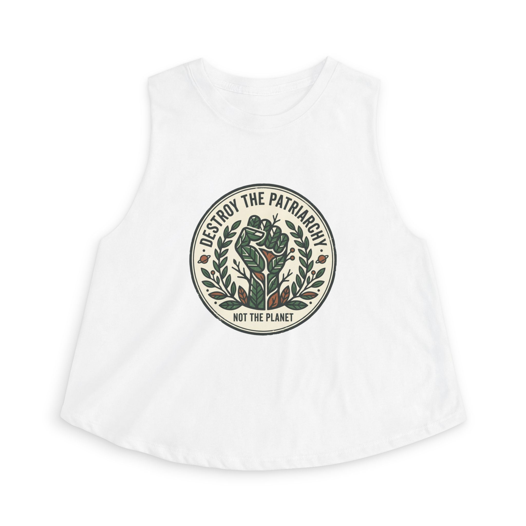 Crop Top - "Destroy the Patriarchy, Not the Planet" Eco-Feminist Graphic Tank