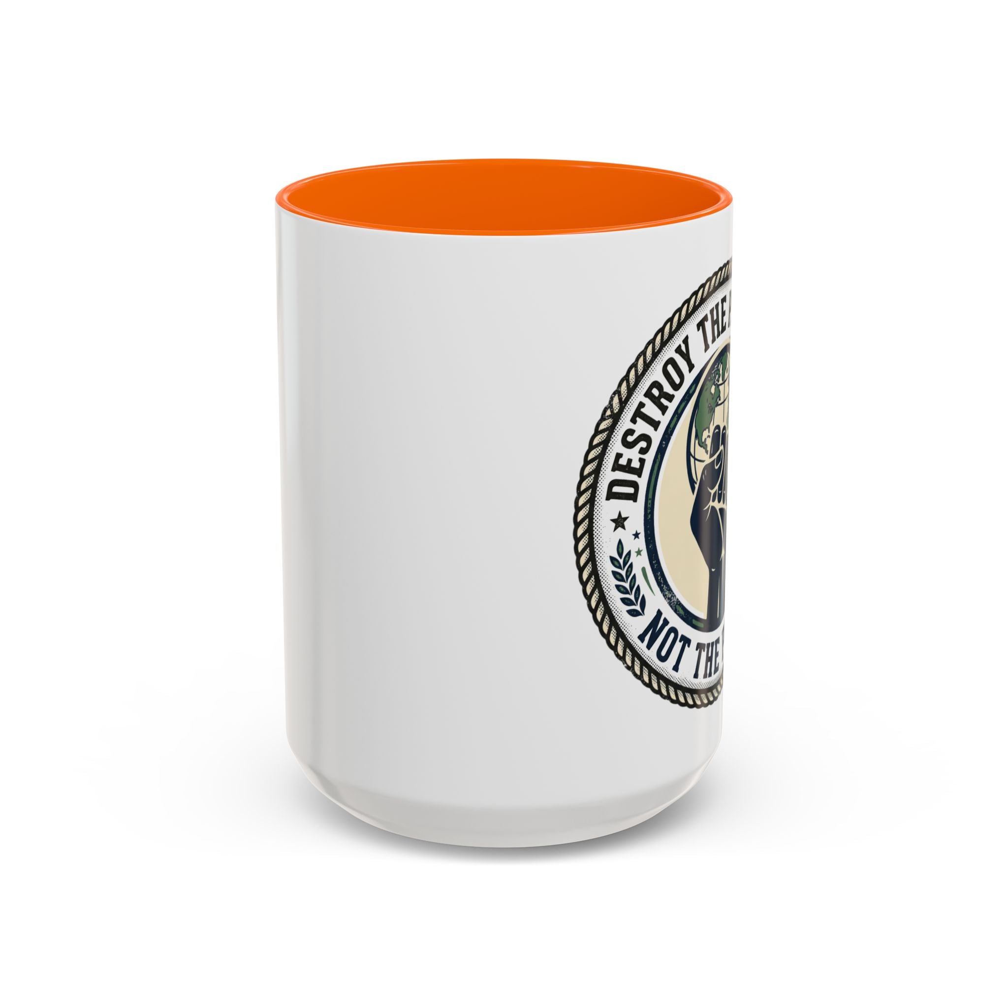 Destroy the Patriarchy Not the Planet Coffee Mug – Feminist Eco Justice Accent Mug (11/15oz)