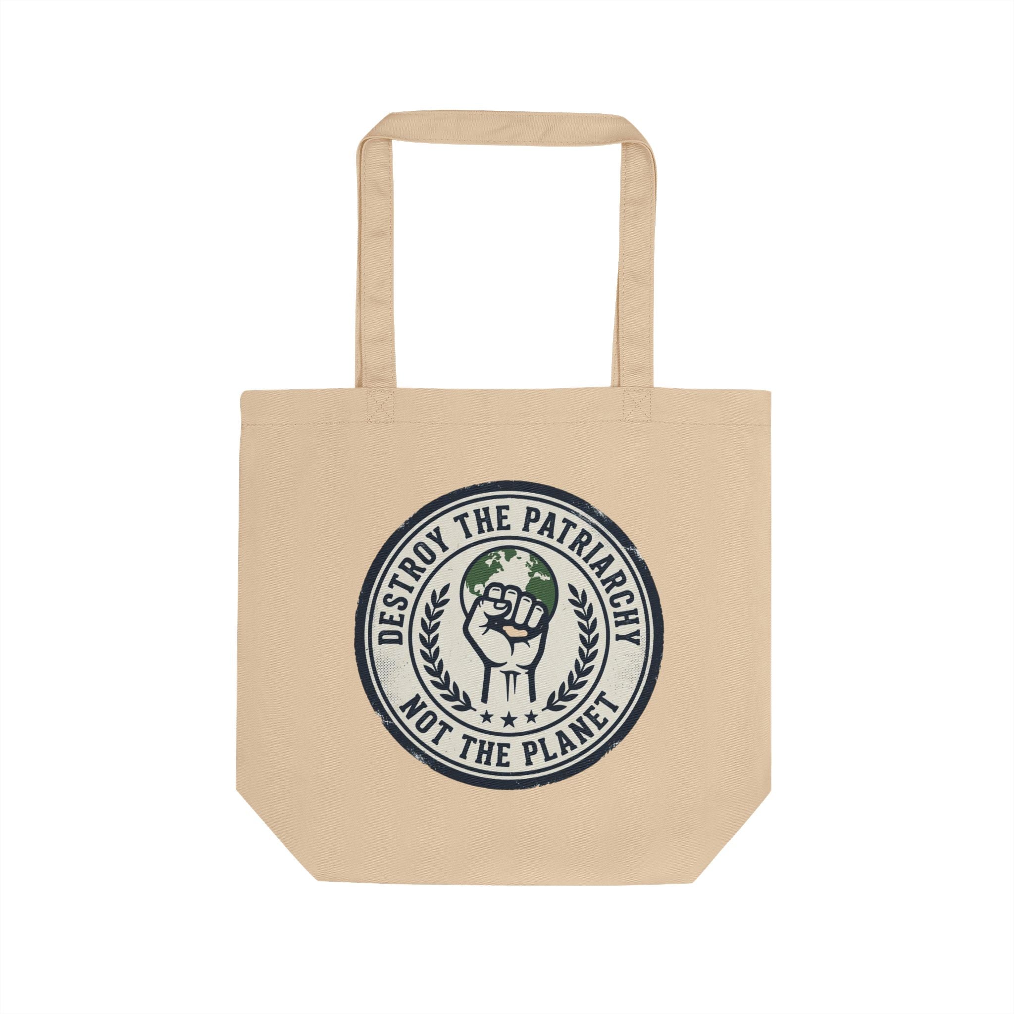 Eco Tote Bag — “Destroy the Patriarchy, Not the Planet” Reusable Grocery Tote