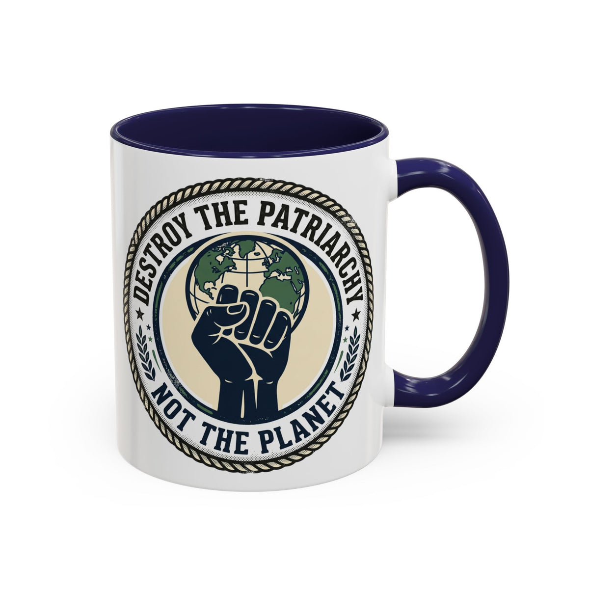Destroy the Patriarchy Not the Planet Coffee Mug – Feminist Eco Justice Accent Mug (11/15oz)