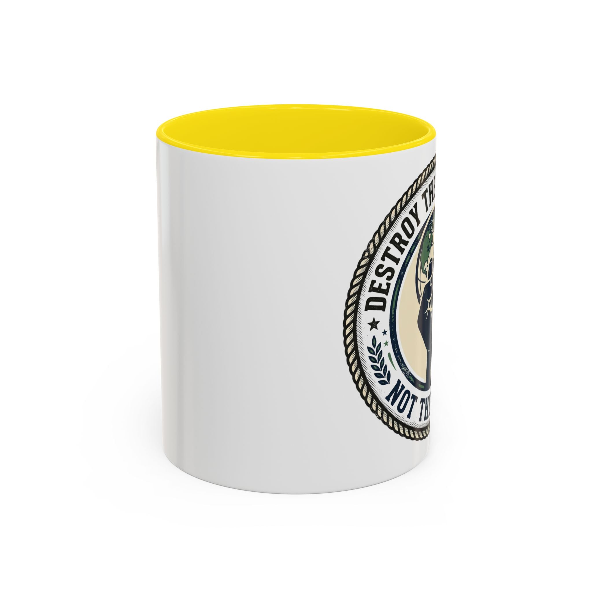 Destroy the Patriarchy Not the Planet Coffee Mug – Feminist Eco Justice Accent Mug (11/15oz)