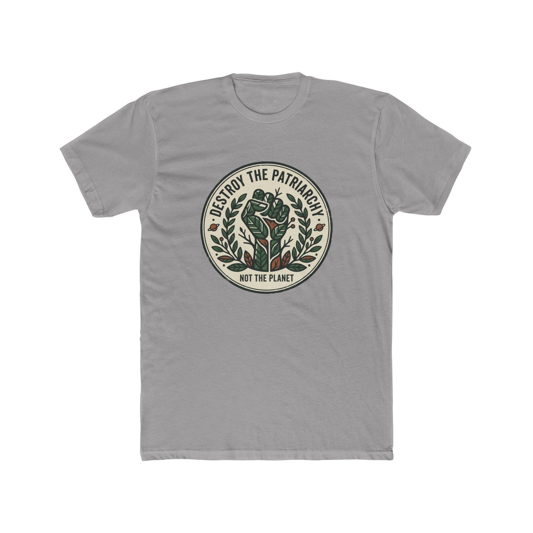 Unisex Crew Tee — "Destroy the Patriarchy, Not the Planet" Eco Feminist Graphic Tee
