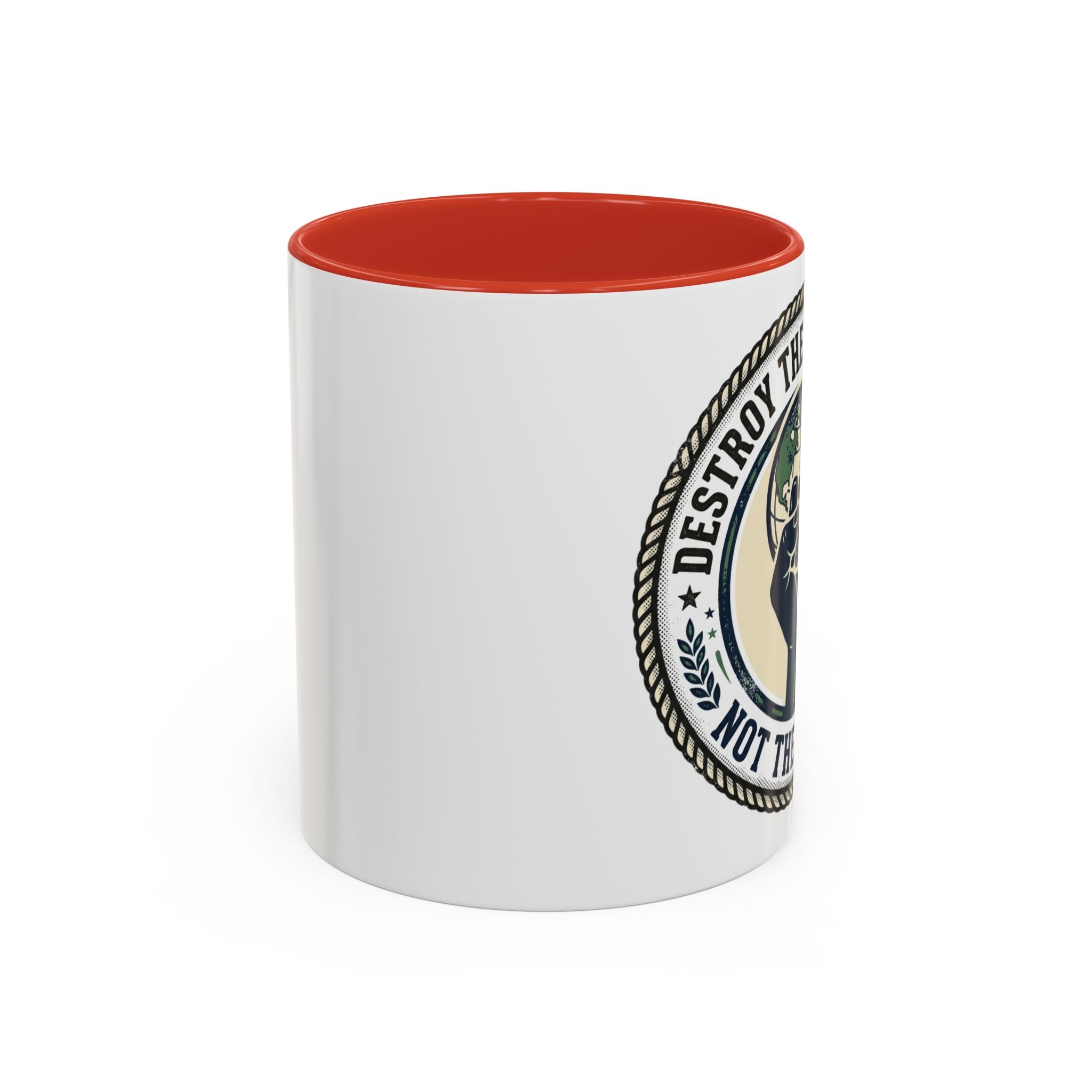 Destroy the Patriarchy Not the Planet Coffee Mug – Feminist Eco Justice Accent Mug (11/15oz)